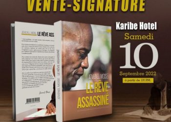 Ansasinay Jovenel Moïse  :  Laurent Lamothe envite n li « Le rêve assassiné » pou n konprann vizyon defen Prezidan an