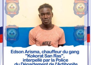 Gonaïves-Sécurité : arrestation d’Edson Arisma, un présumé complice du gang ‘Kokorat San Ras”