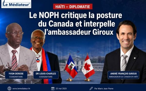 Haïti – Diplomatie : le NOPH critique la posture du Canada et interpelle l’ambassadeur Giroux