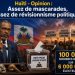Haïti – Opinion : Assez de mascarades, assez de révisionnisme politique !