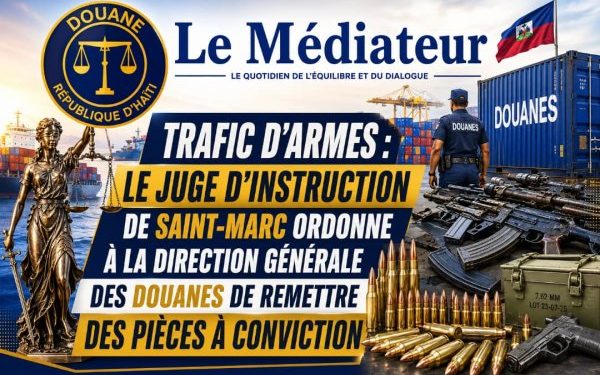 Trafic d&rsquo;armes : le juge d&rsquo;instruction de Saint-Marc ordonne à la Direction générale des Douanes de remettre des pièces à conviction
