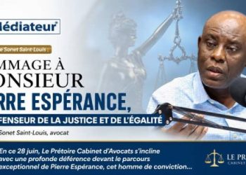 Hommage à Monsieur Pierre Espérance, un défenseur de la justice et de l&rsquo;égalité – par Me Sonet Saint-Louis à l&rsquo;occasion de l&rsquo;anniversaire du défenseur de droits humains 