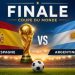 Une finale qui dépasse le football : les racines d’une rivalité entre l’Espagne et l’Argentine