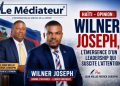 Haïti – Opinion : Wilner Joseph, l&rsquo;émergence d&rsquo;un leadership qui suscite l&rsquo;attention – par Jean Willio Patrick Chrispin