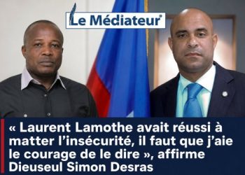 « Laurent Lamothe avait réussi à matter l’insécurité, il faut que j’aie le courage de le dire », affirme Dieuseul Simon Desras