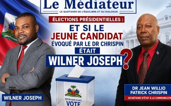 Élections présidentielles : et si le jeune candidat évoqué par le Dr Chrispin était Wilner Joseph ?