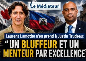 Laurent Lamothe s’en prend à Justin Trudeau : « Un bluffeur et un menteur par excellence »