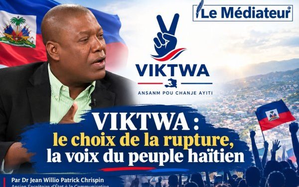 VIKTWA : le choix de la rupture, la voix du peuple haïtien – par Dr Jean Willio Patrick Chrispin