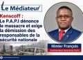 Kenscoff : P.A.P.I exige la démission des responsables de la sécurité après le massacre