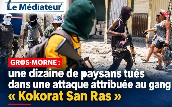 Gros-Morne : une dizaine de paysans tués dans une attaque attribuée au gang « Kokorat San Ras »
