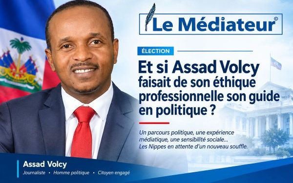 Élection : Et si Assad Volcy faisait de son éthique professionnelle son guide en politique ?