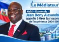 Haïti – Économie : Jean Bony Alexandre appelle à tirer les leçons de l’expérience 2004-2006