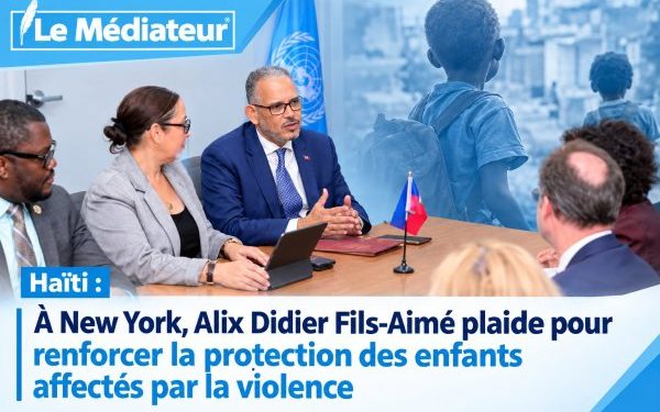 Haïti : À New York, Alix Didier Fils-Aimé plaide pour renforcer la protection des enfants affectés par la violence