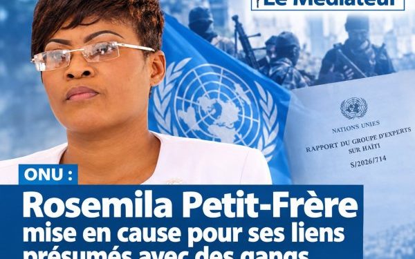 ONU : Rosemila Petit-Frère mise en cause pour ses liens présumés avec des gangs