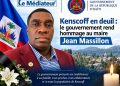 Kenscoff en deuil : le gouvernement rend hommage au maire Jean Massillon
