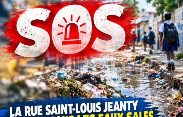 Pétion-Ville : SOS – LA RUE SAINT-LOUIS JEANTY SE NOIE SOUS LES EAUX SALES ET LES IMMONDICES