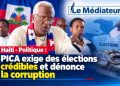 Haïti – Politique : PICA exige des élections crédibles et dénonce la corruption au sein de la classe politique