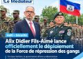 Haïti – Sécurité : Alix Didier Fils-Aimé lance officiellement le déploiement de la Force de répression des gangs