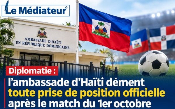 Diplomatie : l’ambassade d’Haïti dément toute prise de position officielle après le match du 1er octobre