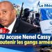 Haïti : l’ONU accuse Nenel Cassy de soutenir des groupes armés