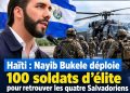 Haïti : Nayib Bukele déploie 100 soldats des forces spéciales pour retrouver les quatre Salvadoriens