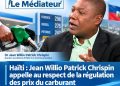 Haïti : Jean Willio Patrick Chrispin appelle au respect de la régulation des prix du carburant
