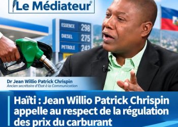 Haïti : Jean Willio Patrick Chrispin appelle au respect de la régulation des prix du carburant