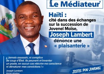 Haïti : cité dans des échanges sur la succession de Jovenel Moïse, Joseph Lambert dénonce une « plaisanterie »
